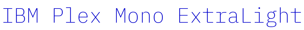 IBM Plex Mono ExtraLight 字体